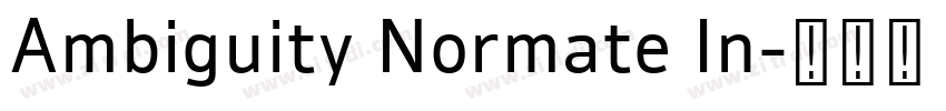 Ambiguity Normate In字体转换
